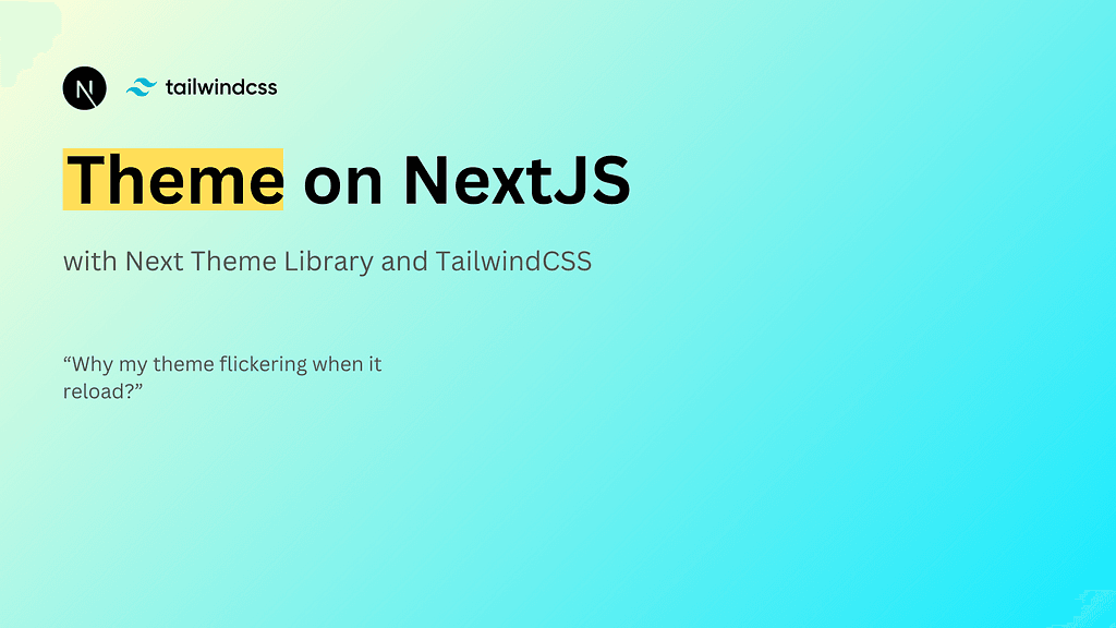No Flickering, Just Themes: Building a Seamless Theme Switcher in Next.js